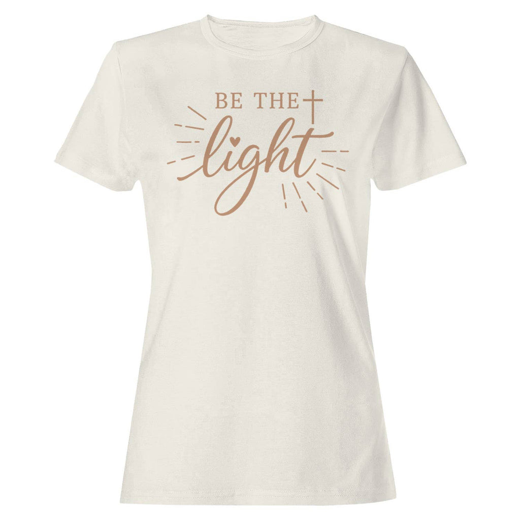 Be the Light Christian Art Women's T-Shirt