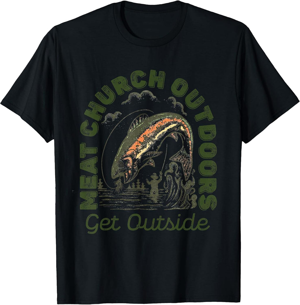 Meat Church Outdoors Get Outside Fishing Man Tees