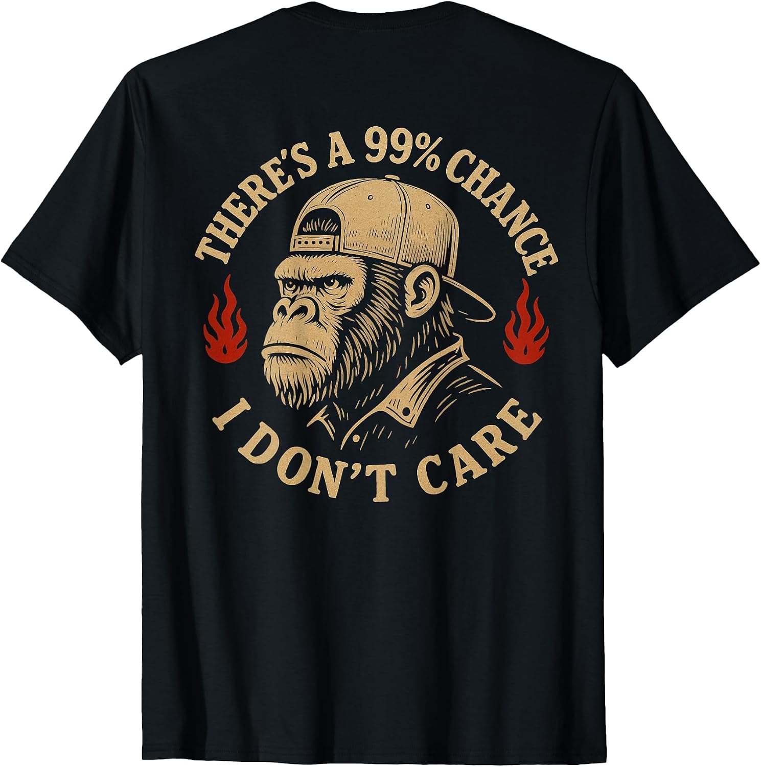 There's A 99% Chance I Don't Care Monkey
