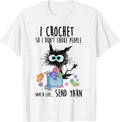 Cat I Crochet So I Don't Choke People Save A Life Send Yarn T-Shirt