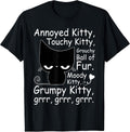 Annoyed Kitty Touchy Kitty Grouchy Kitty Cat