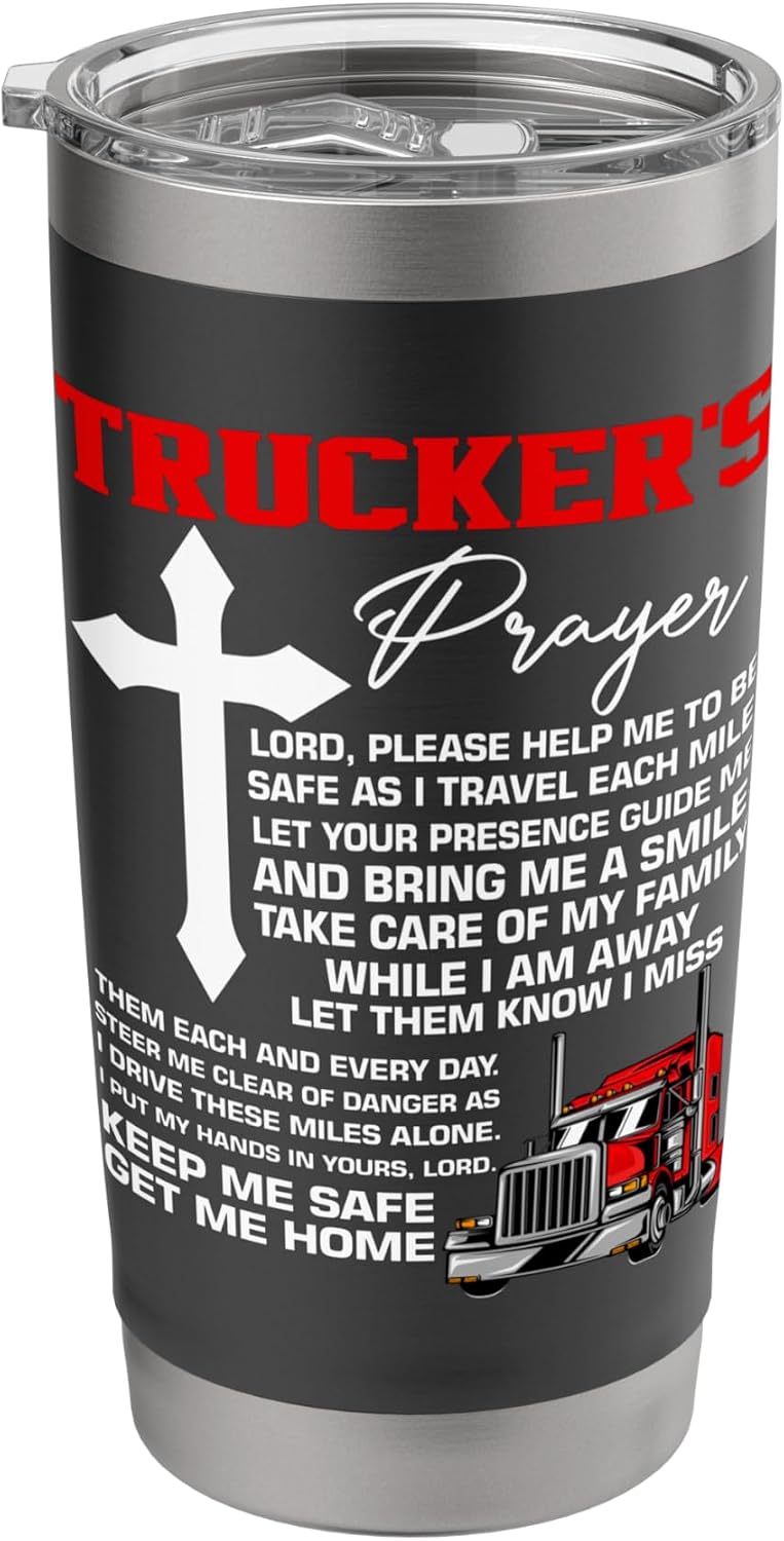 Truckers Prayer Keep Me Safe Home Truck Driver