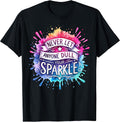 Inspirational Quote Shirt Never Let Anyone Dull Your Sparkle T-Shirt