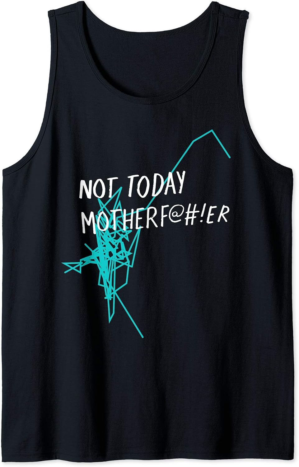 Not Today - NTMF
