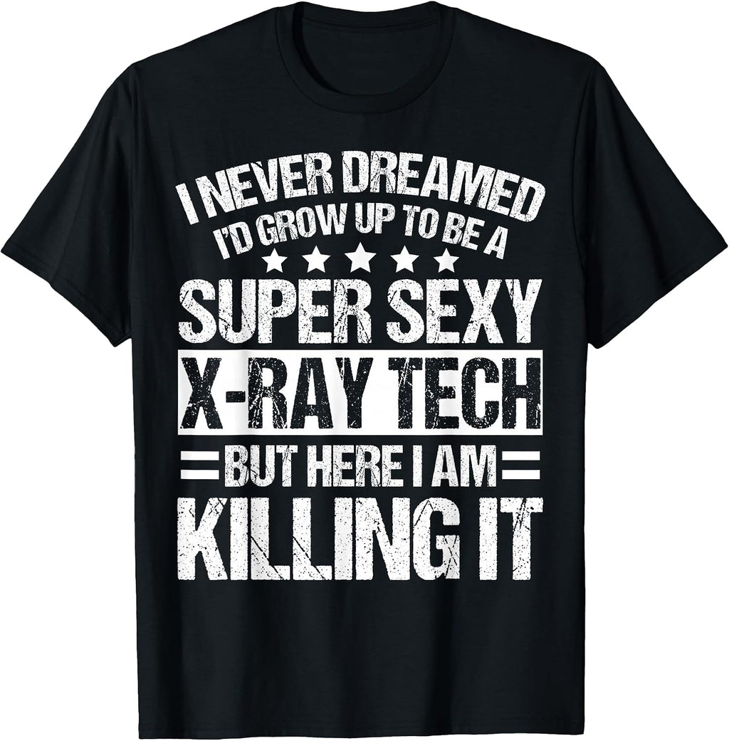 Cool X-Ray Technician Humor Quote Merch