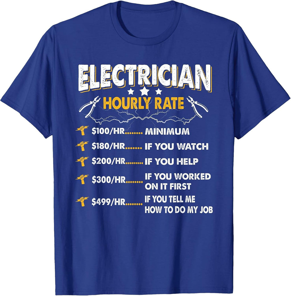Electrician Hourly Rate Shirt