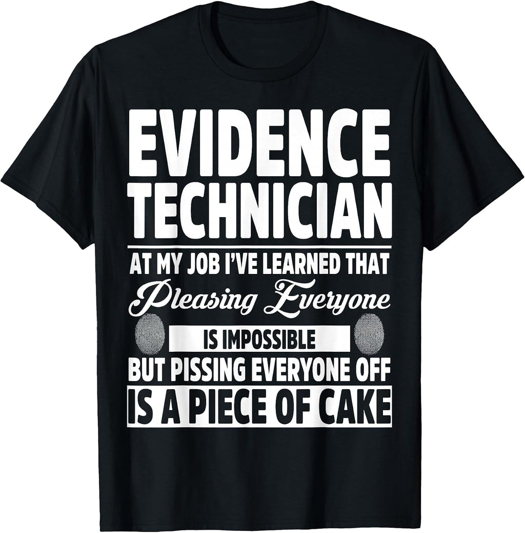 Cool Evidence Technician Humor Quote Merch