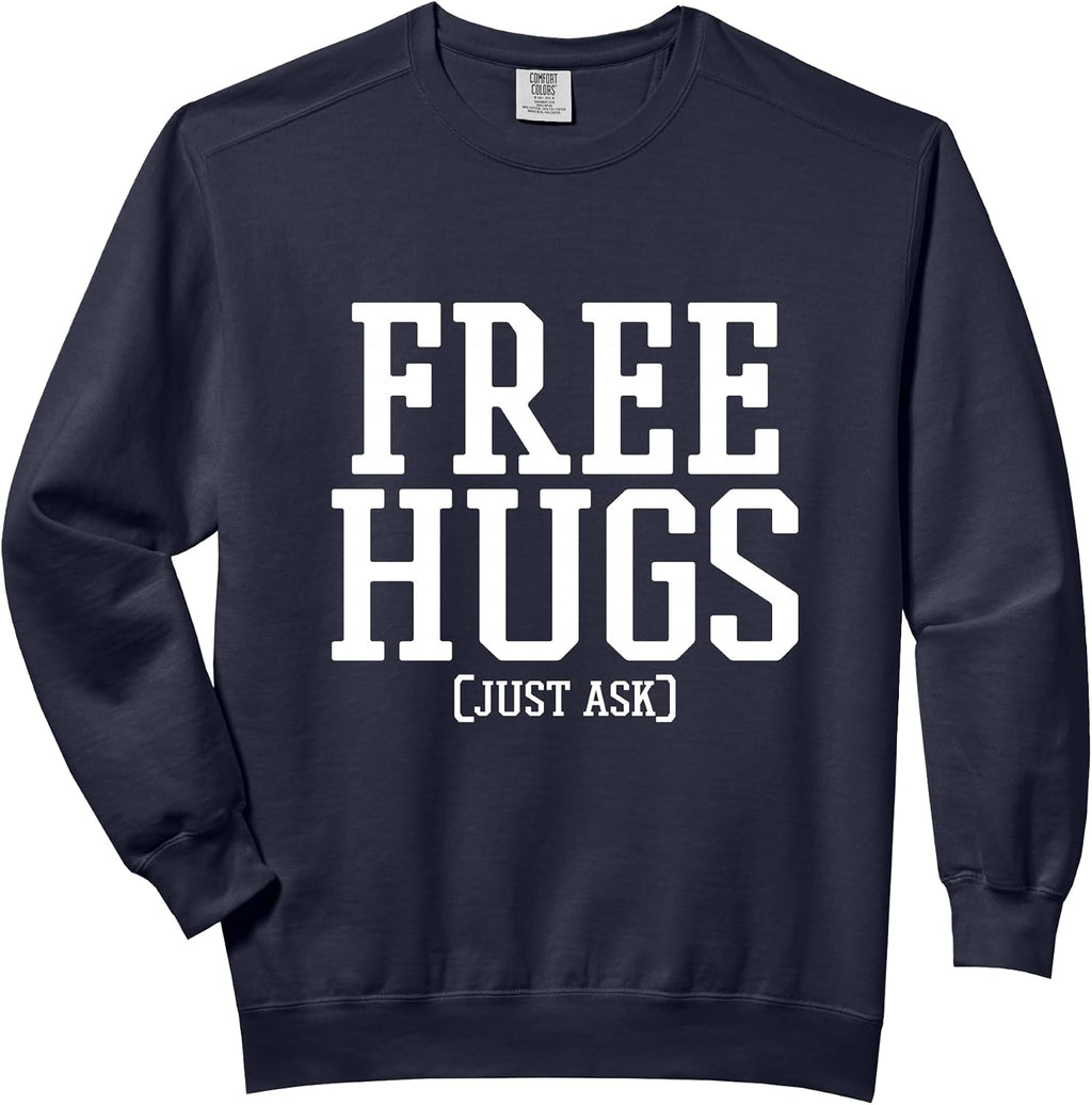 Free Hugs Just Ask Friendly Kind Funny Extrovert