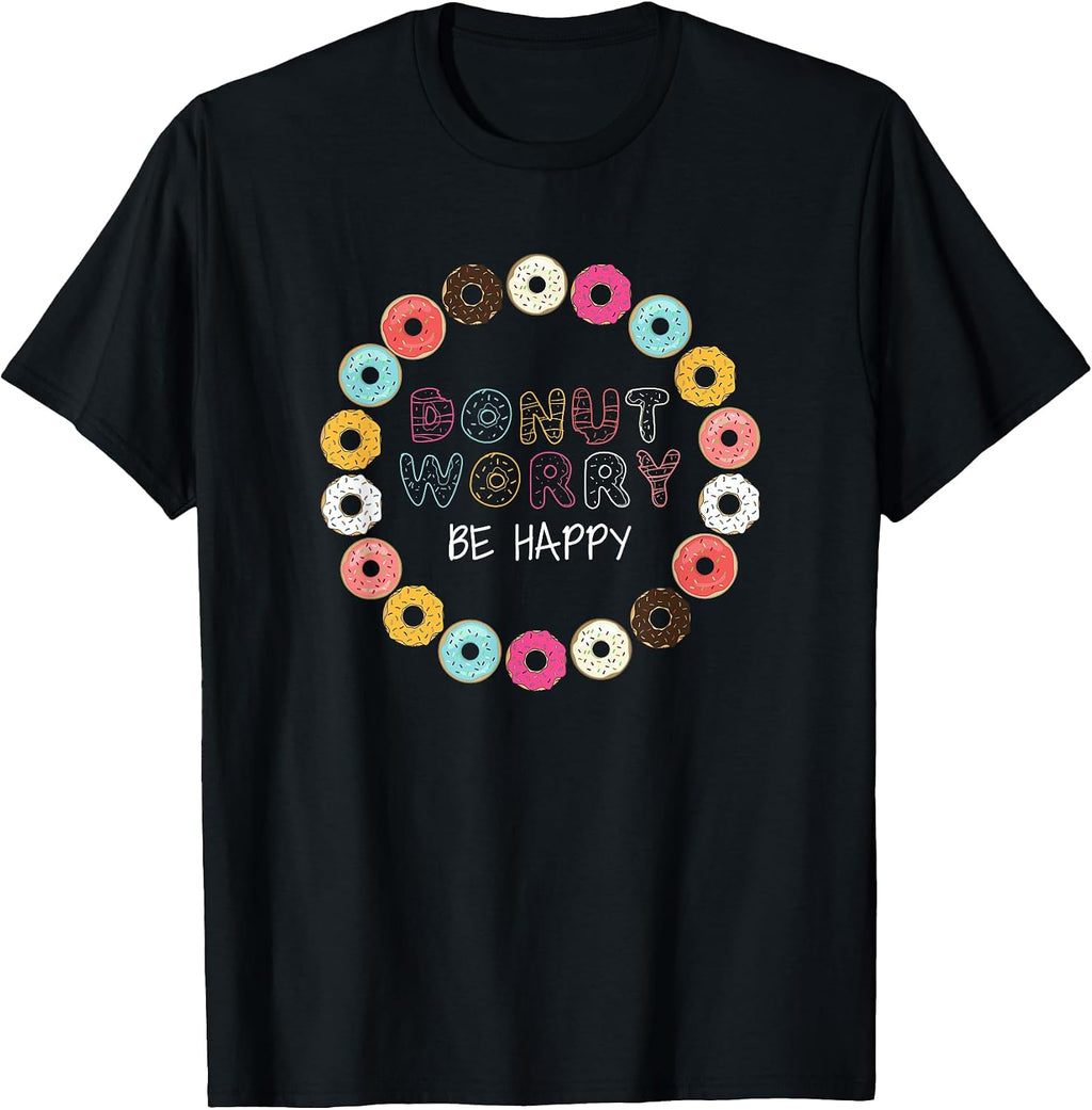 Donut Worry Be Happy TShirt
