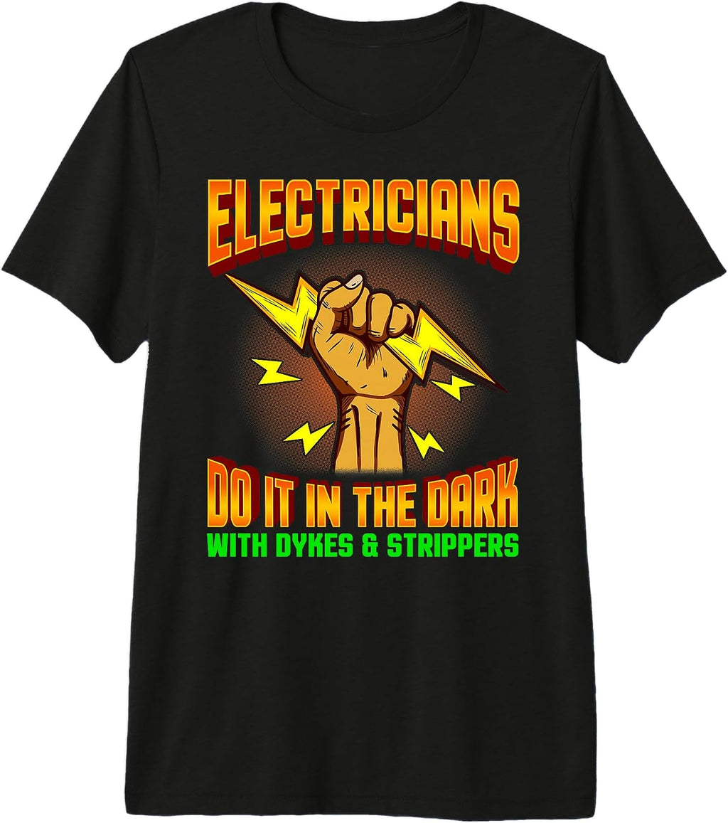 Funny Electrician Shirt Electrician T Shirt