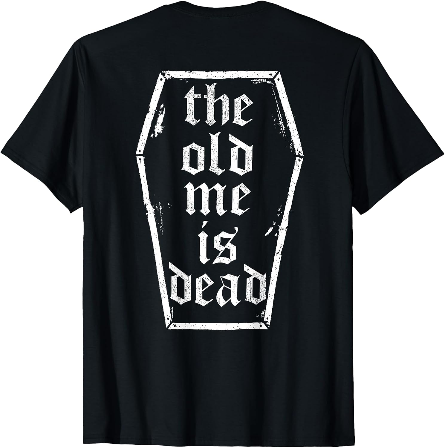 The Old Me is Dead in Coffin Funny Vintage Gym (ON Back) T-Shirt