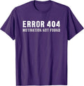 Error 404 Motivation not found - Funny