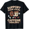 Coffee Barista Caffeine Lovers Humor