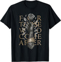 Vintage for Those Who Come After 33 T-Shirt