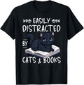 Easily Distracted By Cats & Books Black Cat And Book Lover T-Shirt