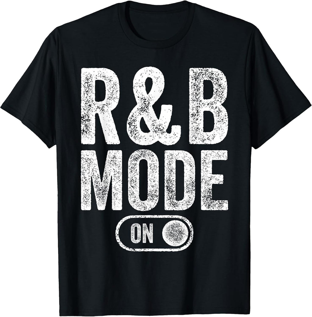 Funny Mode On R&B Gifts