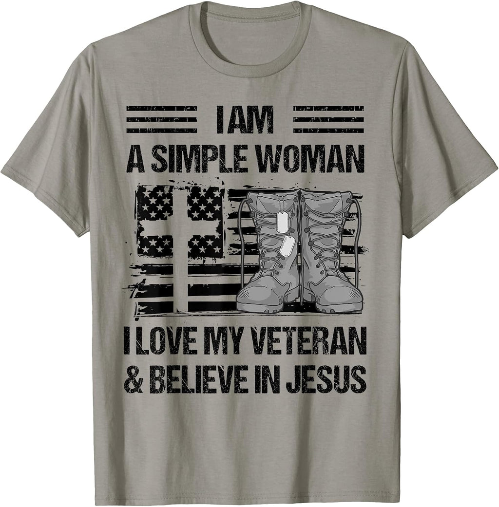Simple Woman Love My Veteran And Believe In Jesus
