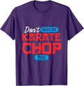 Karate Chop Tees