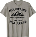 Mountains Aren't Just Funny