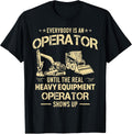 Heavy Equipment Operator Vintage Construction Worker Funny T-Shirt