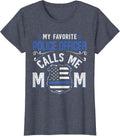 My Favorite Police Officer Calls me Mom By Merch