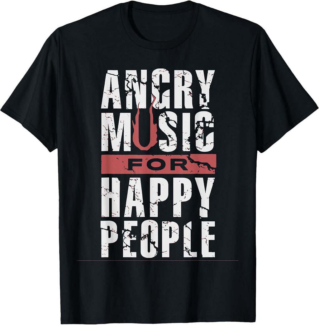 Funny Angry Music For Happy People Tee Shirt