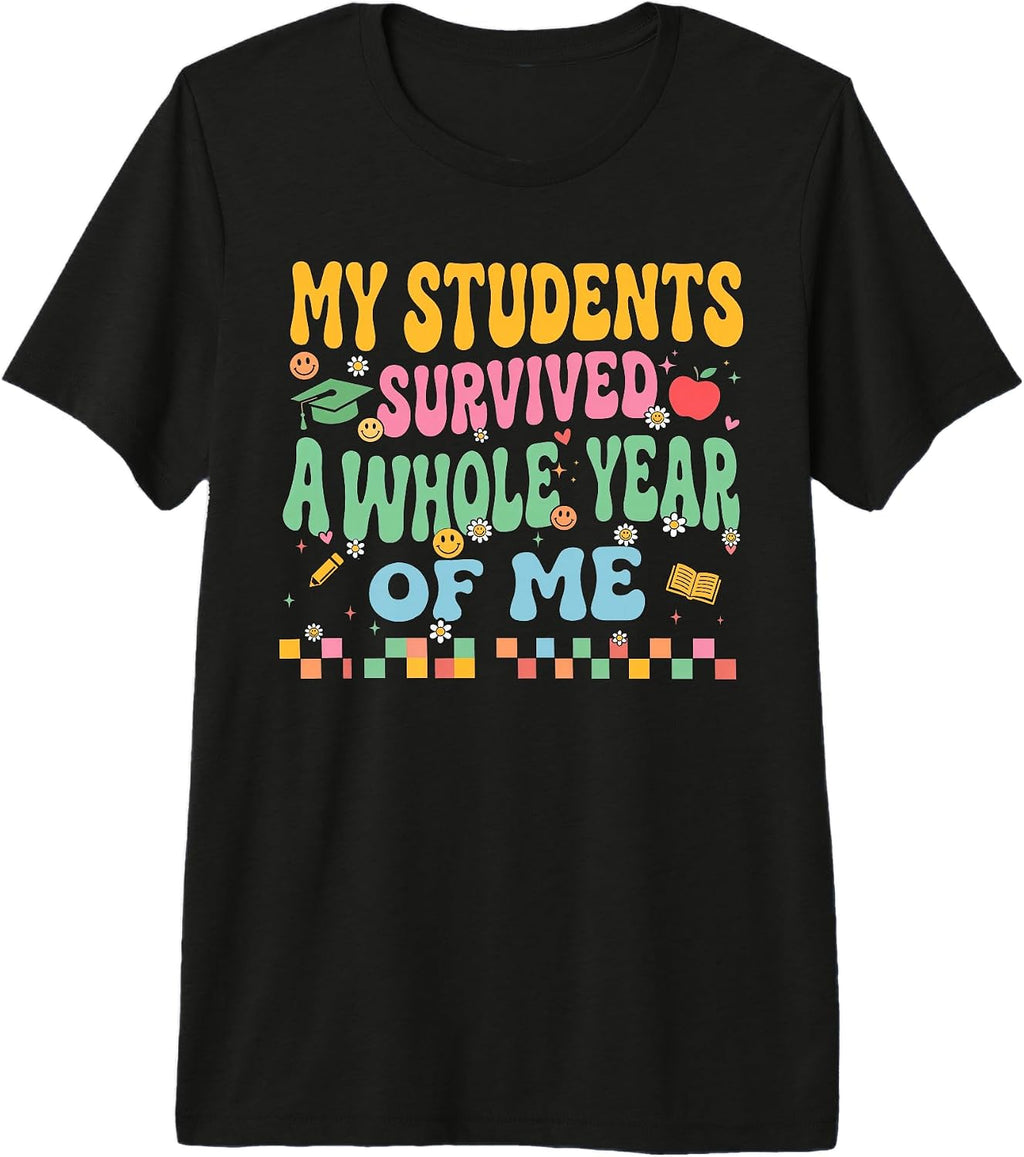 Cute Teacher My Students Survived Whole Year Of Me
