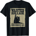 Wanted Dead and Alive Schrodinger's Cat T-Shirt