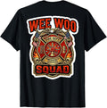 Wee Woo Squad Funny Firefighter Fireman Merch