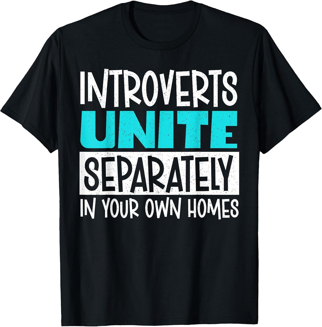 Introvert Unite Introverted Socially Awkward