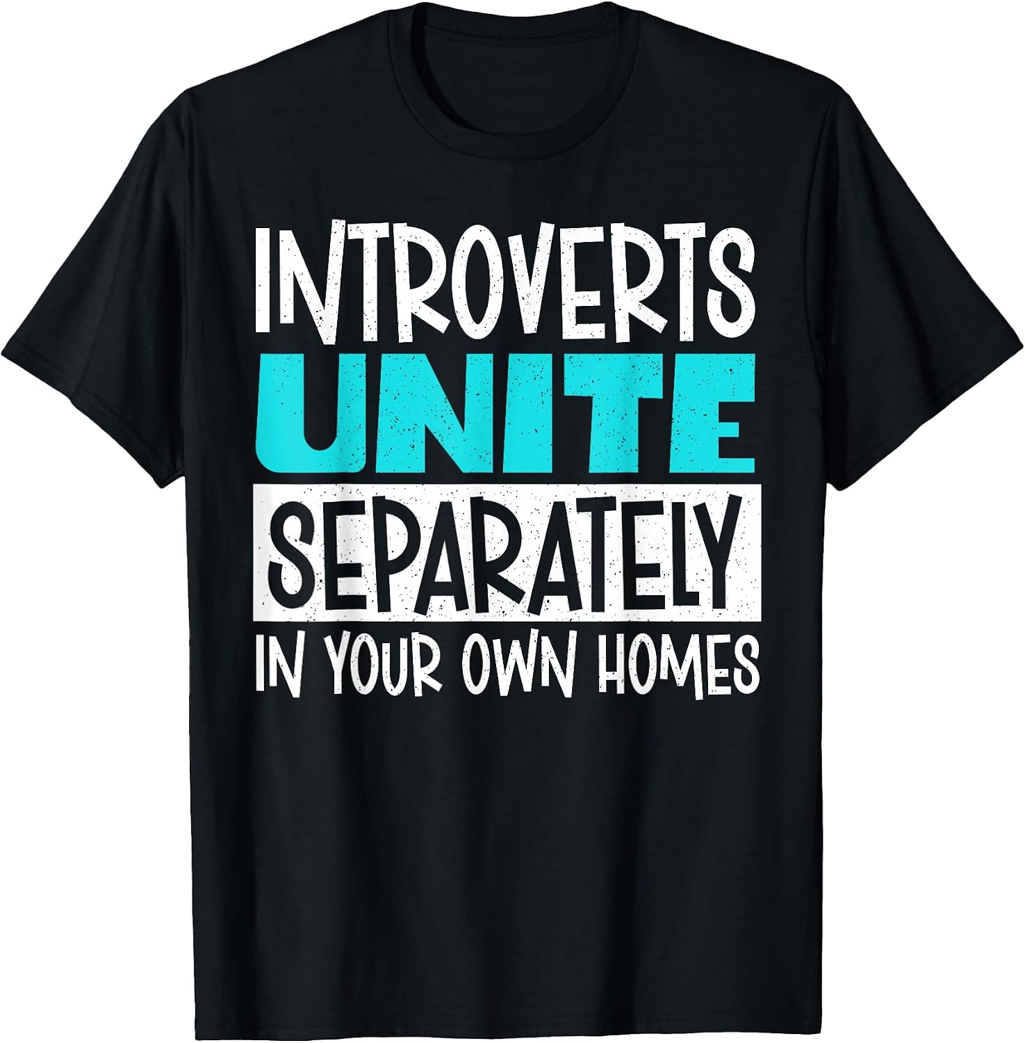 Introvert Unite Introverted Socially Awkward