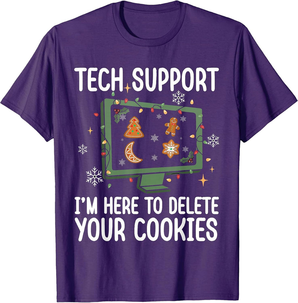 Tech Support I’m Here To Delete Your Cookies