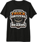 The Best Truck Drivers Have Beards Merch