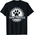 Dog Paw print Pawsitive Pet lover T-Shirt
