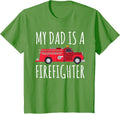 My Dad is A Firefighter T-Shirt