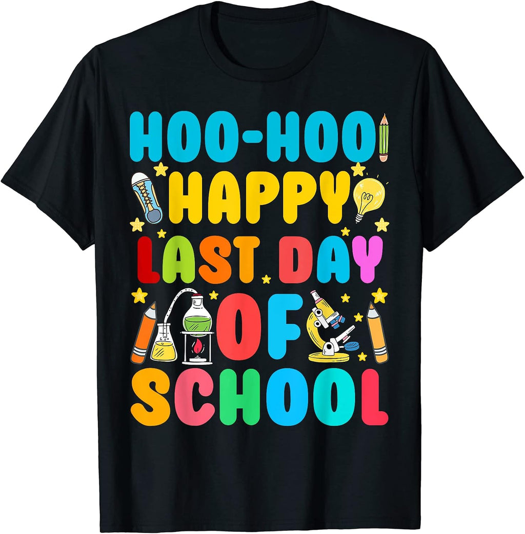 Woo Hoo Happy Last Day Of School Merch Shop