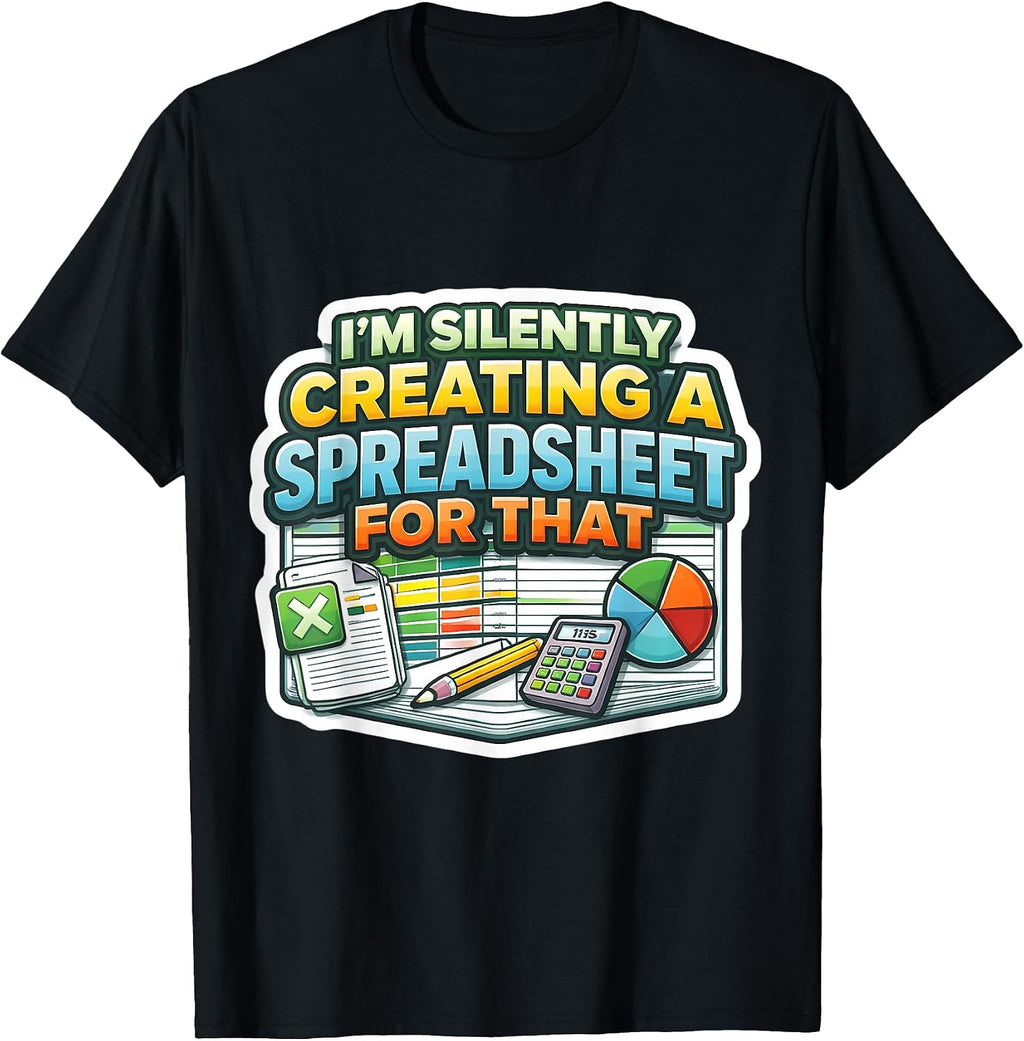 I'm Silently Creating A Spreadsheet For That Merch