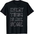 Everything Is Awesome