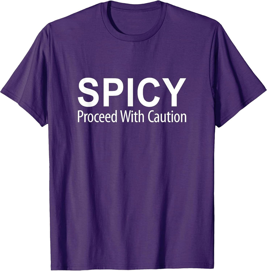 Spicy Proceed With Caution -