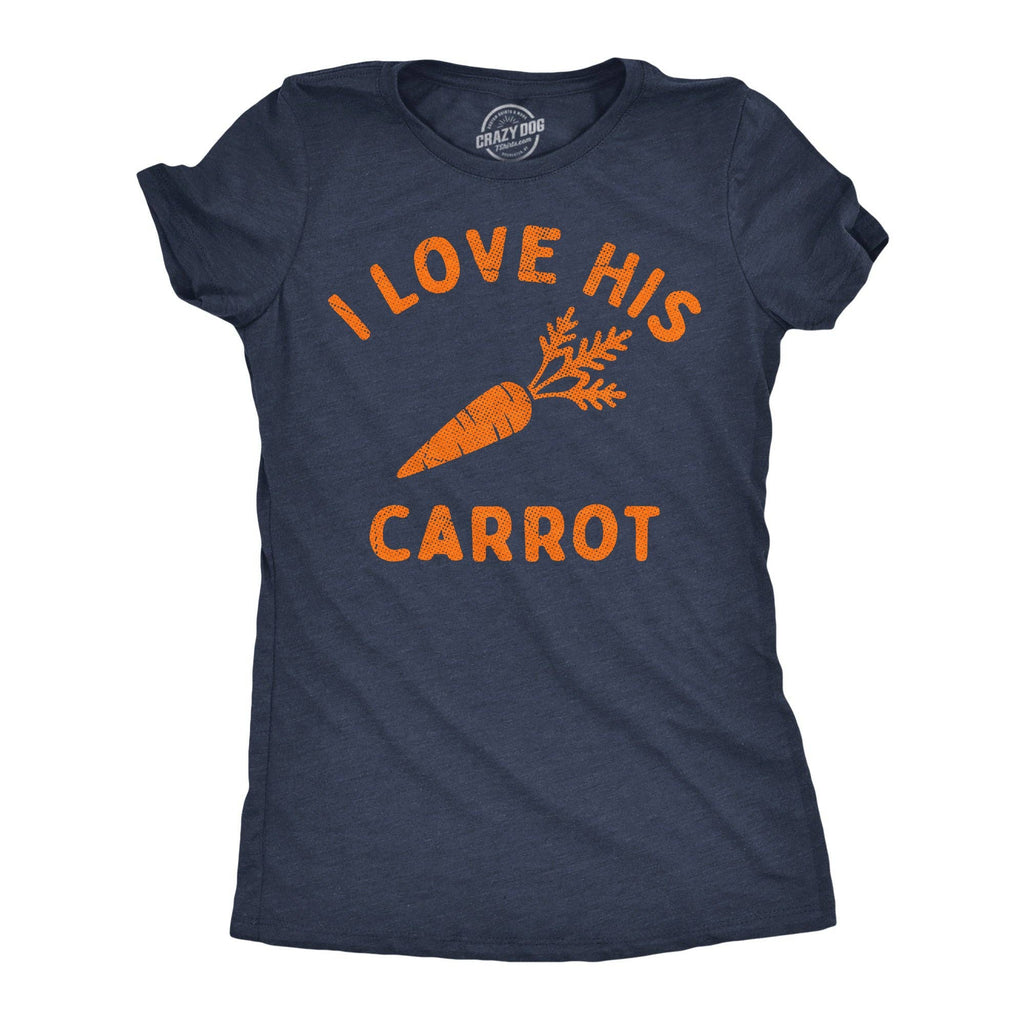 I Love His Carrot Women's T Shirt