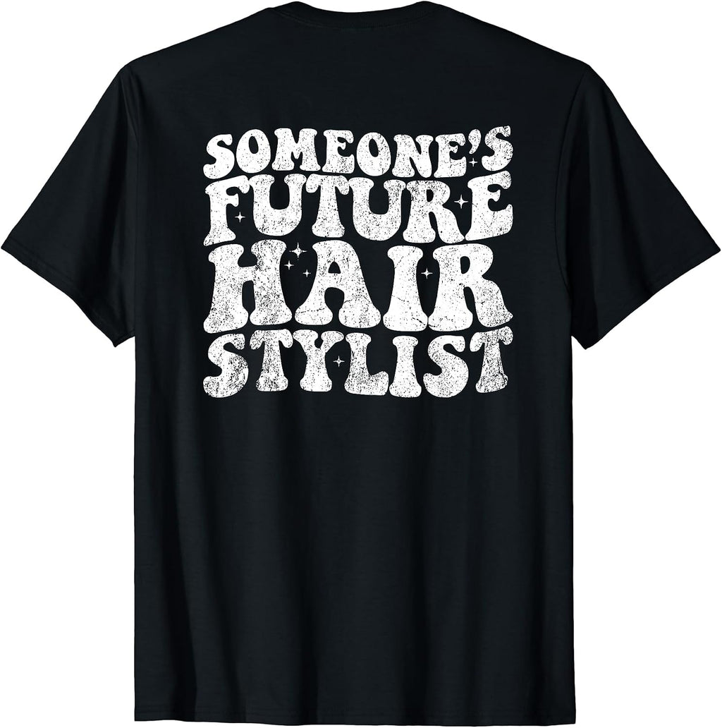 - BACK - Someone's Future Hairstylist Hair Stylist