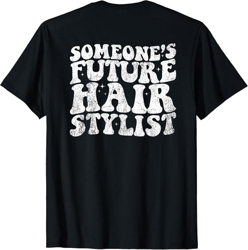 - BACK - Someone's Future Hairstylist Hair Stylist