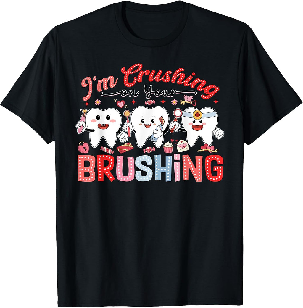 Funny Crushing On Your Brushing Dentist Valentine