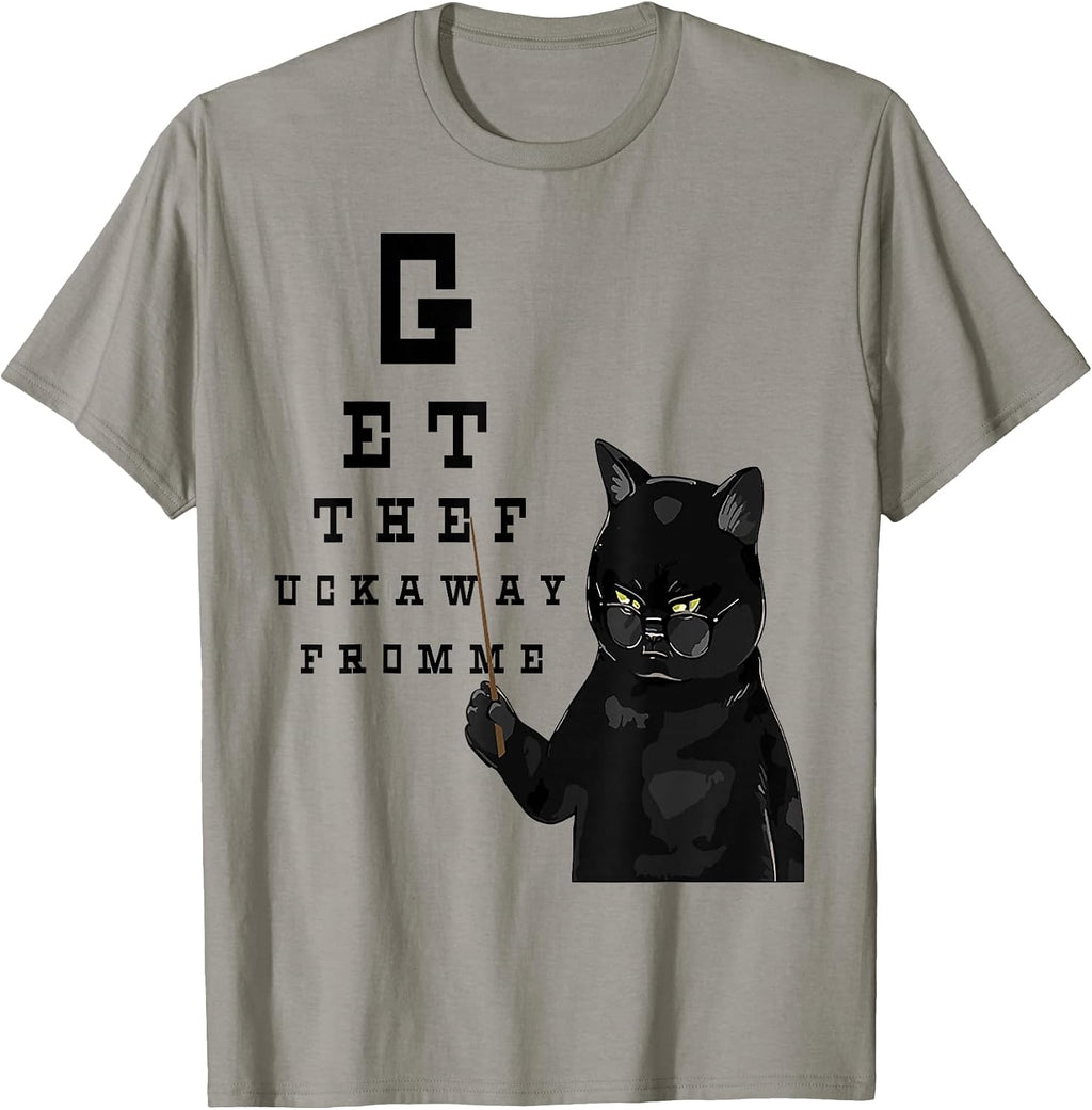 Funny Get The Fuck Away From Me Tee Shirt