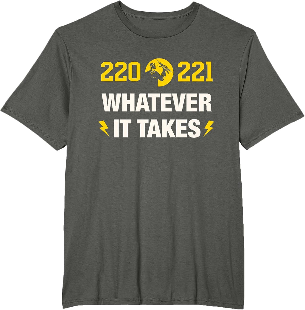 Electrician T-Shirts What Ever it Takes