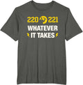 Electrician T-Shirts What Ever it Takes