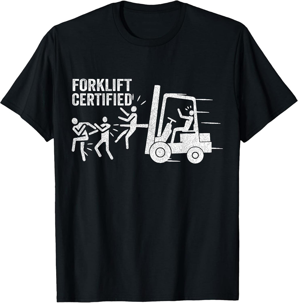 Forklift Certified Shirt for Forklift Driver