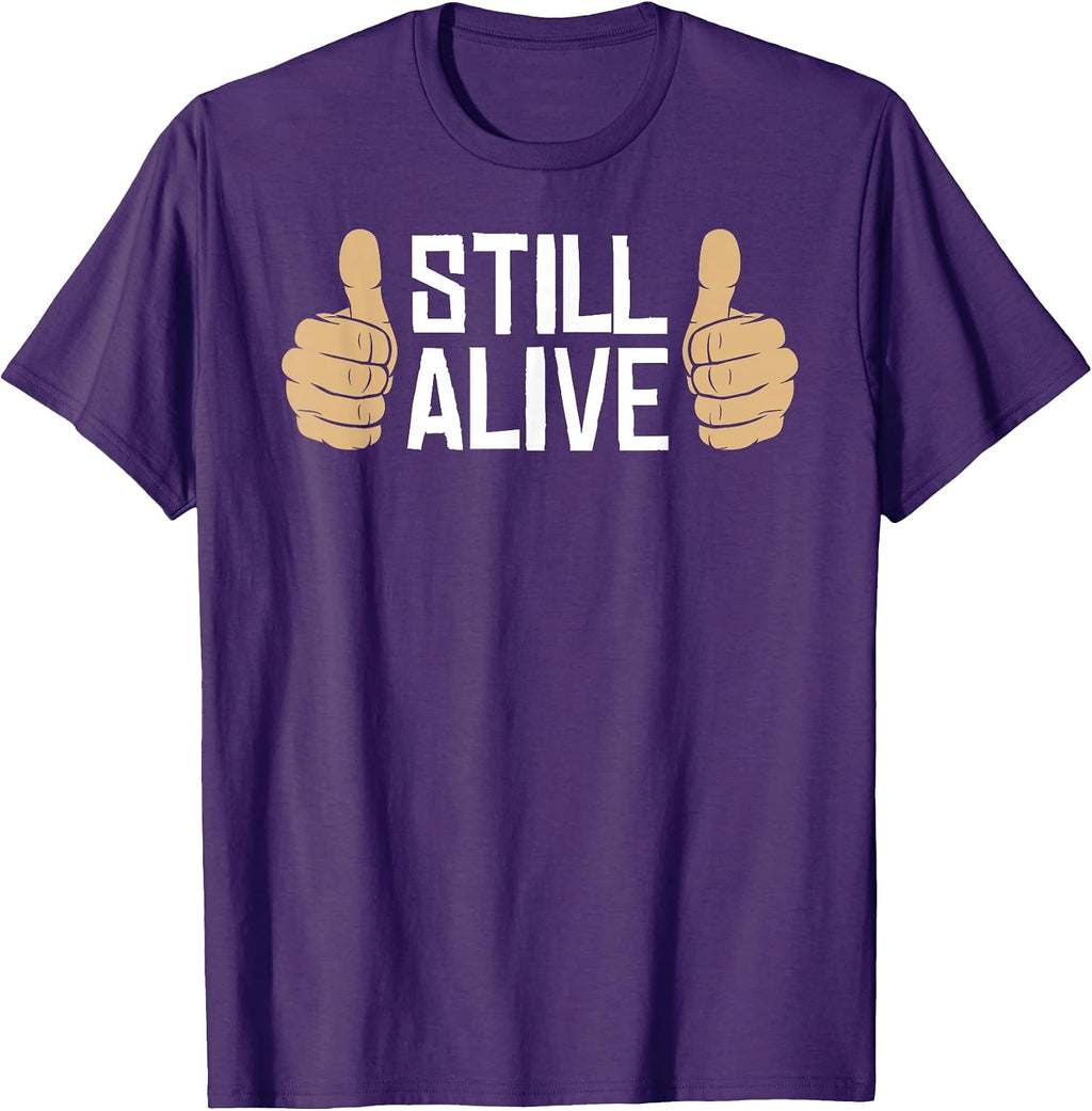 Funny Still Alive Adrenaline Junkie Gifts Co.