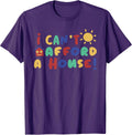 I Can't Afford A House