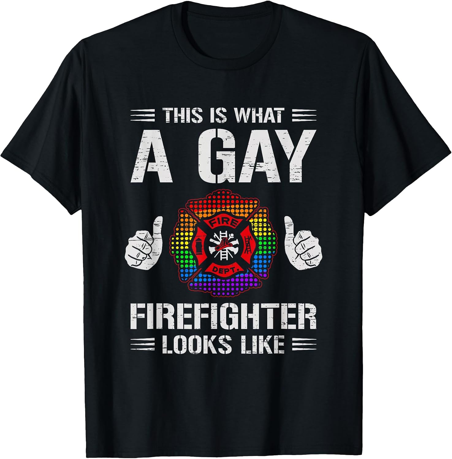 This is What A Gay Firefighter Looks Like T-Shirt